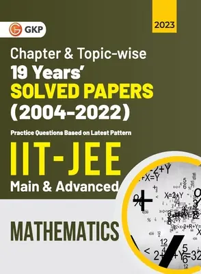 IIT JEE 2023 Matematika (Main & Advanced) - 19 év fejezetenként és témánként megoldott feladatok 2004-2022 (G K Publications (P) Ltd.) - IIT JEE 2023 Mathematics (Main & Advanced) - 19 Years Chapter wise & Topic wise Solved Papers 2004-2022 (G K Publications (P) Ltd)