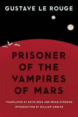 A Mars vámpírjainak foglya - Prisoner of the Vampires of Mars