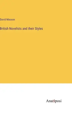 Brit regényírók és stílusuk - British Novelists and their Styles