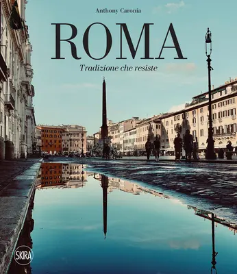 Róma: Örök hagyomány - Rome: Everlasting Tradition