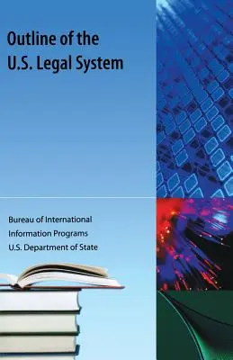 Az Egyesült Államok jogrendszerének vázlata - Outline of the Us Legal System