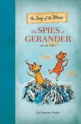 The Song of the Winns: Gerander kémei - The Song of the Winns: The Spies of Gerander