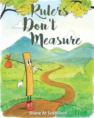 Az uralkodók nem mérnek - Rulers Don't Measure