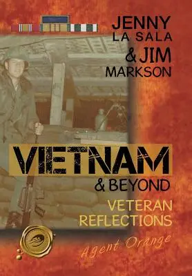 Vietnam és azon túl: Veterán reflexiók - Vietnam & Beyond: Veteran Reflections