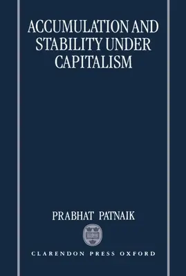 Felhalmozás és stabilitás a kapitalizmusban - Accumulation and Sability Under Capitalism