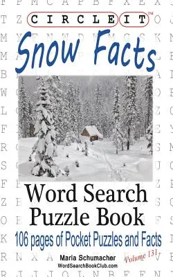 Körbe, Hó tények, Szókereső, Rejtvénykönyv, Puzzle Book - Circle It, Snow Facts, Word Search, Puzzle Book