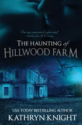 A Hillwood Farm kísértetei - The Haunting of Hillwood Farm