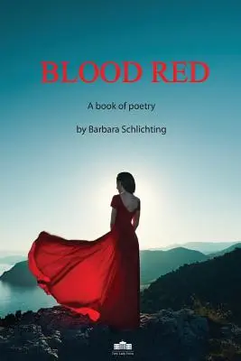 Vérvörös: A Book of Poetry - Blood Red: A Book of Poetry