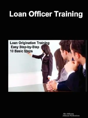 Hitelügyintézői képzés - Loan Officer Training