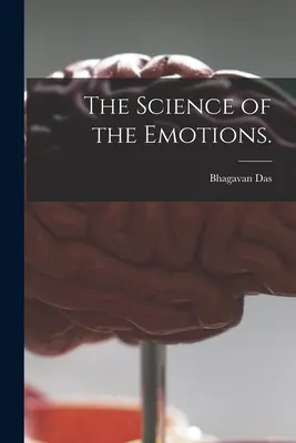 Az érzelmek tudománya. - The Science of the Emotions.