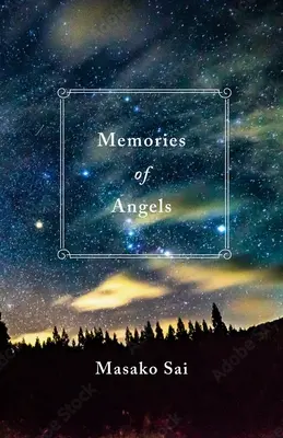 Angyalok emlékei - Memories of Angels