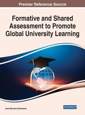 Formatív és közös értékelés a globális egyetemi tanulás előmozdítása érdekében - Formative and Shared Assessment to Promote Global University Learning