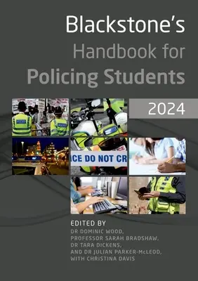 Blackstone kézikönyve a rendészhallgatók számára 2024 - Blackstone's Handbook for Policing Students 2024