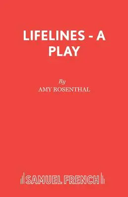 Életvonalak - Egy színdarab - Lifelines - A Play