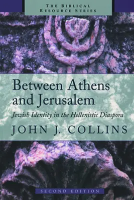 Athén és Jeruzsálem között: Zsidó identitás a hellenisztikus diaszpórában - Between Athens and Jerusalem: Jewish Identity in the Hellenistic Diaspora