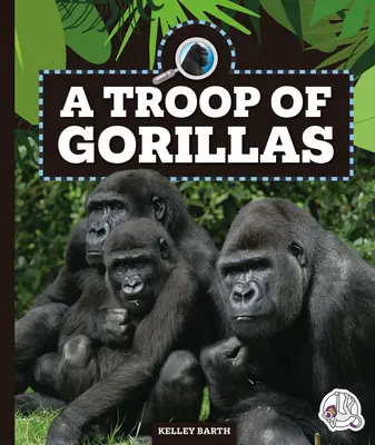 Egy csapat gorilla - A Troop of Gorillas