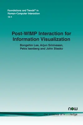A WIMP utáni interakció az információ vizualizálásához - Post-WIMP Interaction for Information Visualization
