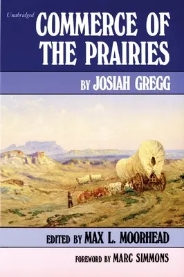 A prérik kereskedelme, 17. kötet - Commerce of the Prairies, Volume 17