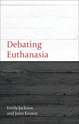 Az eutanázia vitája - Debating Euthanasia