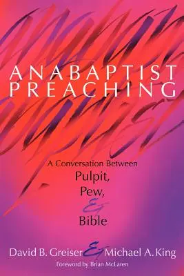 Anabaptista prédikáció - Anabaptist Preaching