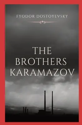 A Karamazov testvérek - The Brothers Karamazov