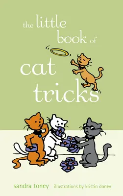 A macskatrükkök kis könyve - The Little Book of Cat Tricks