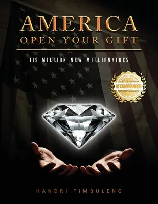 Amerika Nyisd ki az ajándékod: 119 millió új milliomos - America Open your Gift: 119 Million New Millionaires