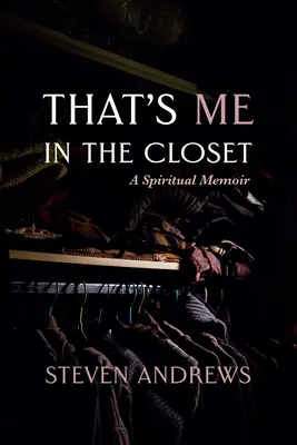 Az én vagyok a szekrényben - That's Me in the Closet