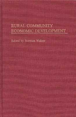 Ekonomický rozvoj venkovských komunit - Rural Community Economic Development