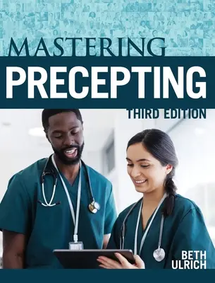 Mastering Precepting, harmadik kiadás - Mastering Precepting, Third Edition