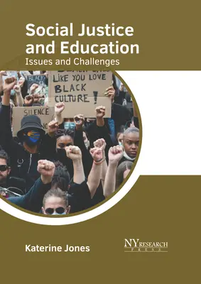 Társadalmi igazságosság és oktatás: Kérdések és kihívások - Social Justice and Education: Issues and Challenges