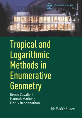 Trópusi és logaritmikus módszerek a számmisztikai geometriában - Tropical and Logarithmic Methods in Enumerative Geometry