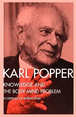 A tudás és a test-elme probléma: Az interakció védelmében - Knowledge and the Body-Mind Problem: In Defence of Interaction