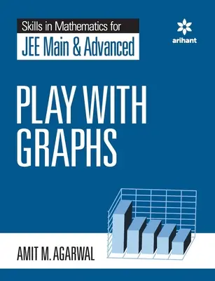 Matematikai készségek - Játék grafikonokkal a JEE Main és Advanced számára - Skills in Mathematics - Play with Graphs for JEE Main and Advanced