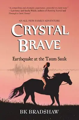 Crystal Brave: Földrengés a Taum Sauknál - Crystal Brave: Earthquake at the Taum Sauk