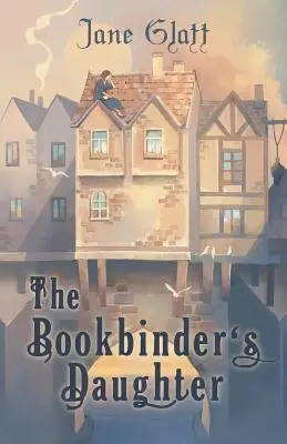 A könyvkötő lánya - The Bookbinder's Daughter