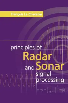 A radar- és szonárjelfeldolgozás alapjai - Principles of Radar and Sonar Signal Processing