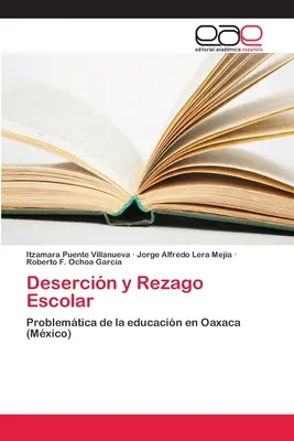 Desercin y Rezago Escolar