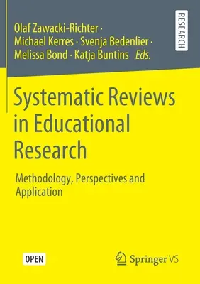 Systematic Reviews in Educational Research: Módszertan, perspektívák és alkalmazás - Systematic Reviews in Educational Research: Methodology, Perspectives and Application