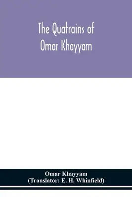 Omar Khayyam négysorosai - The Quatrains of Omar Khayyam