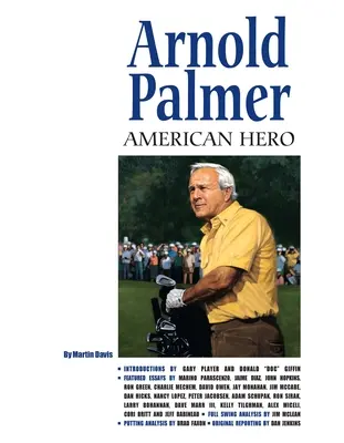 Arnold Palmer: Palmer: Amerikai hős - Arnold Palmer: American Hero