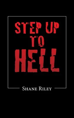 Step up to Hell