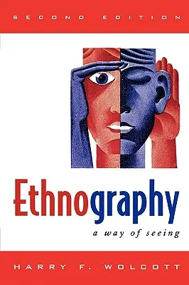Néprajz: A látásmód - Ethnography: A Way of Seeing
