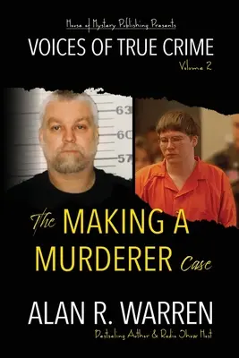 A gyilkossági ügy - The Making A Murderer Case