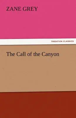 A kanyon hívása - The Call of the Canyon