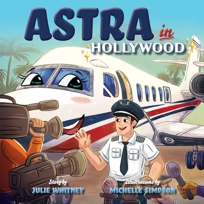 Astra Hollywoodban - Astra in Hollywood