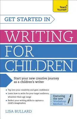 Kezdjünk el írni gyerekeknek - Get Started in Writing for Children