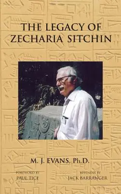 Zecharia Sitchin öröksége: A paradigmaváltás - The Legacy of Zecharia Sitchin: The Shifting Paradigm