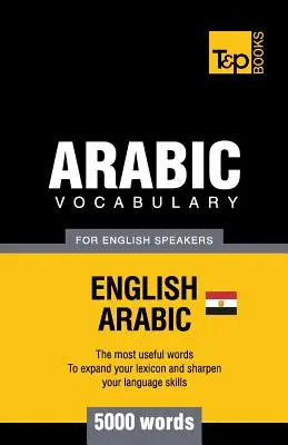 Egyiptomi arab szókincs angolul beszélőknek - 5000 szó - Egyptian Arabic vocabulary for English speakers - 5000 words