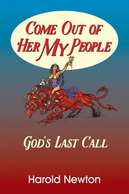 Gyere ki belőle, népem - Come Out Of Her My People